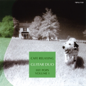 Cover art for Cafe Relaxing : Hit Pops, Vol. 1 by Guitar Duo