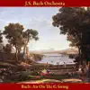 J.S. Bach Orchestra - Air On the G String, from Orchestral Suite No. 3 in D Major, BWV 1068