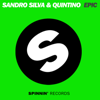 Epic (Radio Edit) - Sandro Silva & Quintino
