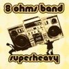 8 Ohms Band