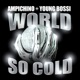 World So Cold Single