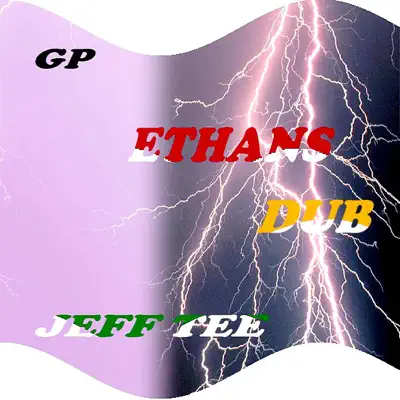Listen to Ethans Dub by Jeff Tee