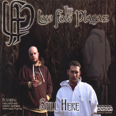 The Low-Flow Playaz - Stay Up