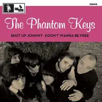 Shut Up Johnny — The Phantom Keys