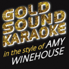 Back to Black (Karaoke Version) [In the Style of Amy Winehouse] - Goldsound Karaoke