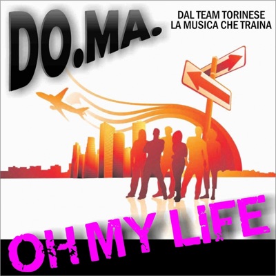 Oh My Life - EP