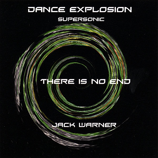 Dance Explosion (There Is No End-Supersonic)