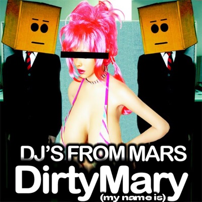 Dirty Mary (My Name Is) - EP