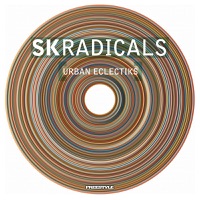 Urban Eclectiks - Sk Radicals