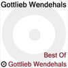 Best of Gottlieb Wendehals