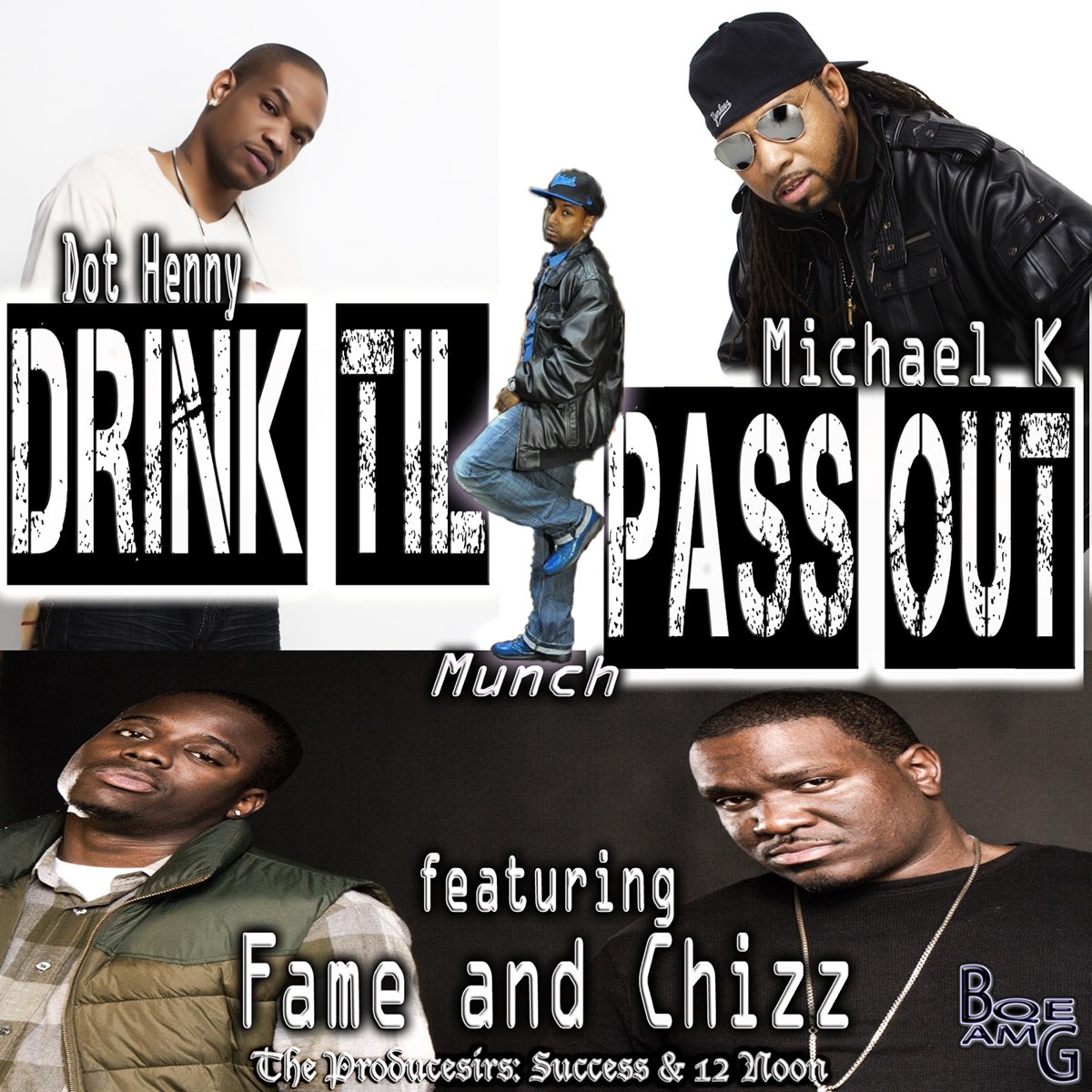 Drink Til I Pass Out (feat. Michael K Success & Dot Henny ...