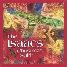 The Isaacs - Messiah Lullaby