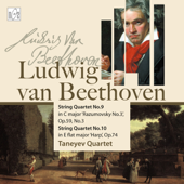 Ludwig van Beethoven. String Quartet No.9 in C Major 'Razumovsky No.3'. Op.59 No.3. String Quartet No.10 in E flat Major 'Sharp' op.74 - Taneyev Quartet