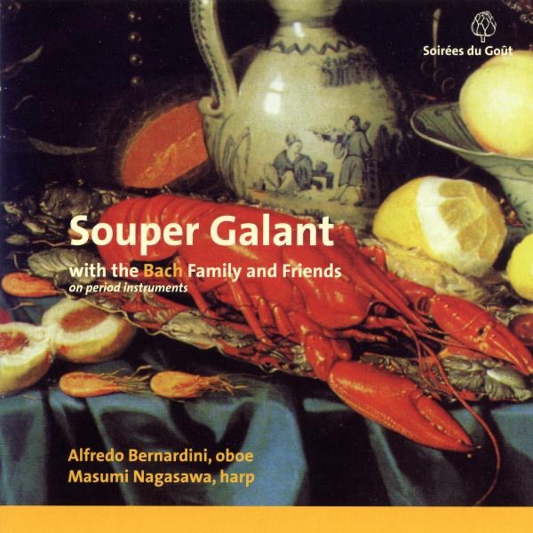 Souper Galant - The Bach Family and Friends