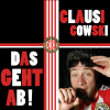 Das geht ab - Clausi Cowski