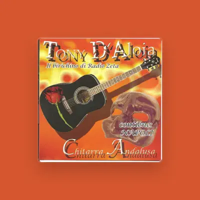 Listen to Tony D'Aloia, watch music videos, read bio, see tour dates & more!