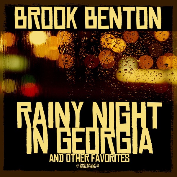 Rainy Night In Georgia & Other Favorites (Remastered)