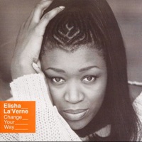 Change Your Way - Elisha La'Verne