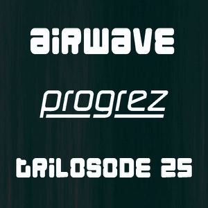Progrez (Trilosode 25)
