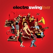 Electro Swing Fever, Vol. 1 artwork