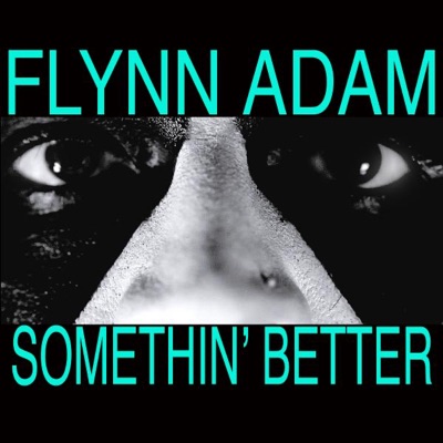Somethin' better - Single