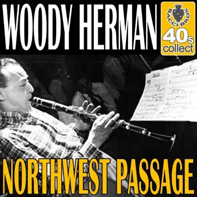 Northwest Passage (Remastered) - Single - Woody Herman