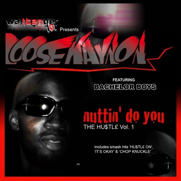 Обложка альбома «The Hustle, Vol. 1 - Single» — Loose Kaynon