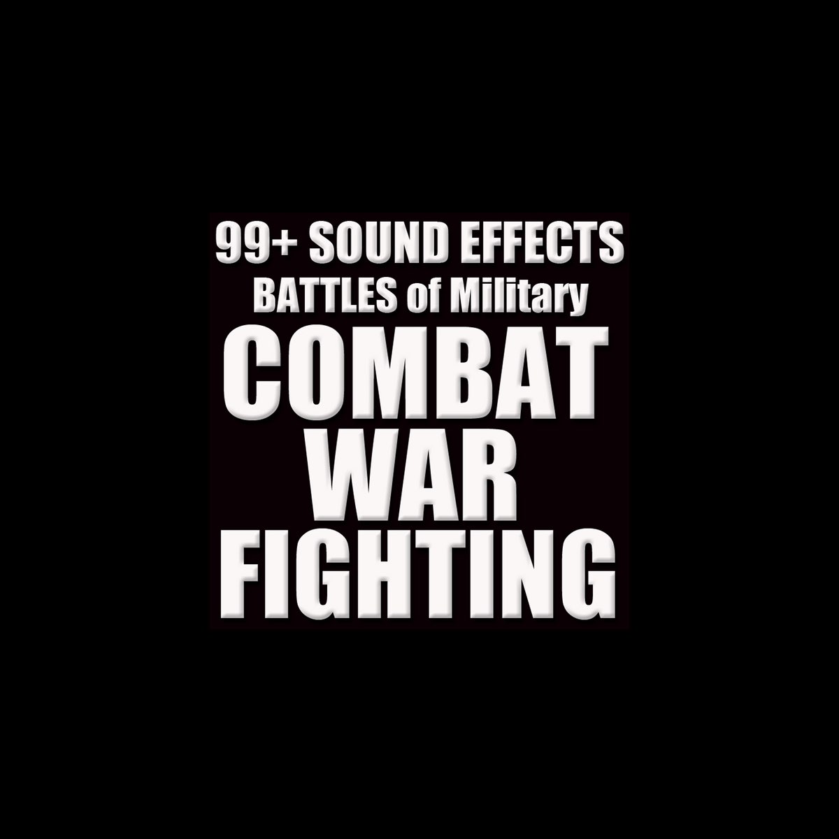 Sound Effects: Battles, Combat, War, Military, Fighting SFX - Album by 99+ Sound  Effects - Apple Music