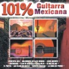101 Guitarra Mexicana