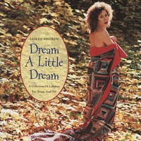 Dream a Little Dream - Lesley Andrew