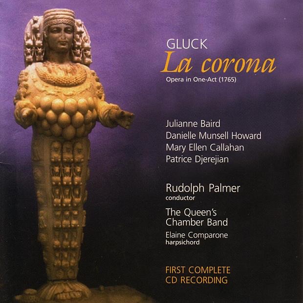 Обложка альбома «Gluck: La Corona» — Danielle Munsell Howard, Julianne Baird, Rudolph Palmer & The Queen's Chamber Band