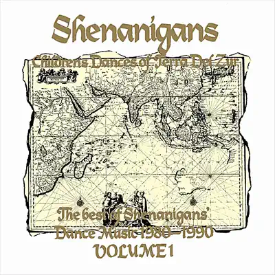 Listen to Children's Dances of Terra del Zur, Vol. 1 by Shenanigans