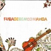Fuba - De bem com a vida