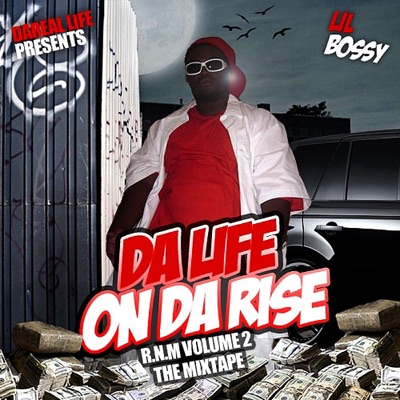 Da Life: On Da Rise - R.N.M. Vol. 2 (The Mixtape)