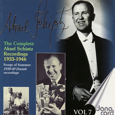 The Complete Aksel Schiøtz Recordings 1933-1946, Vol. 7