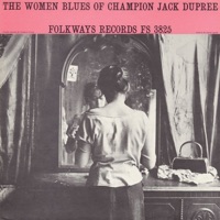 The Women Blues of Champion Jack Dupree - Champion Jack Dupree