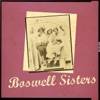 The Boswell Sisters - Got the South In My Soul