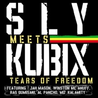 Tears of Freedom - Sly & Kubix