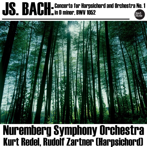 Bach: Concerto for Harpsichord and Orchestra No. 1 in D minor, BWV 1052