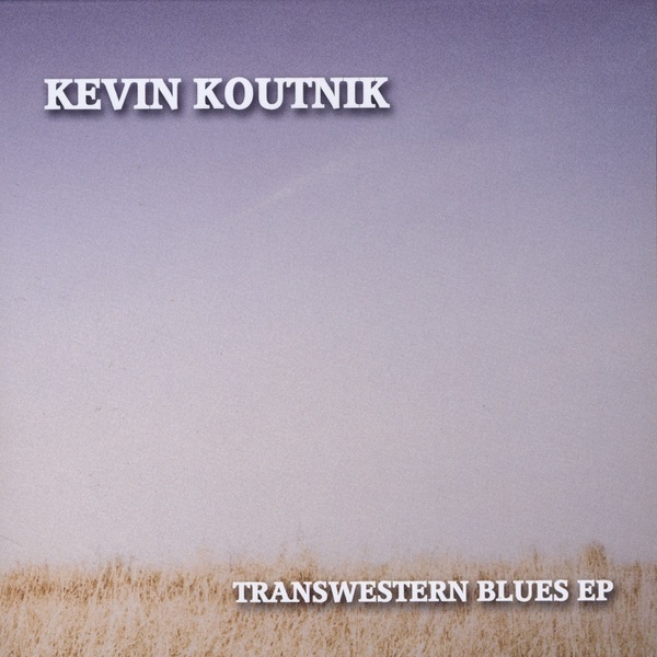 Transwestern Blues - EP