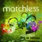 Matchless - Ricky Hilton lyrics