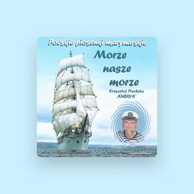 Listen to Krzysztof Piechota "Kubryk", watch music videos, read bio, see tour dates & more!