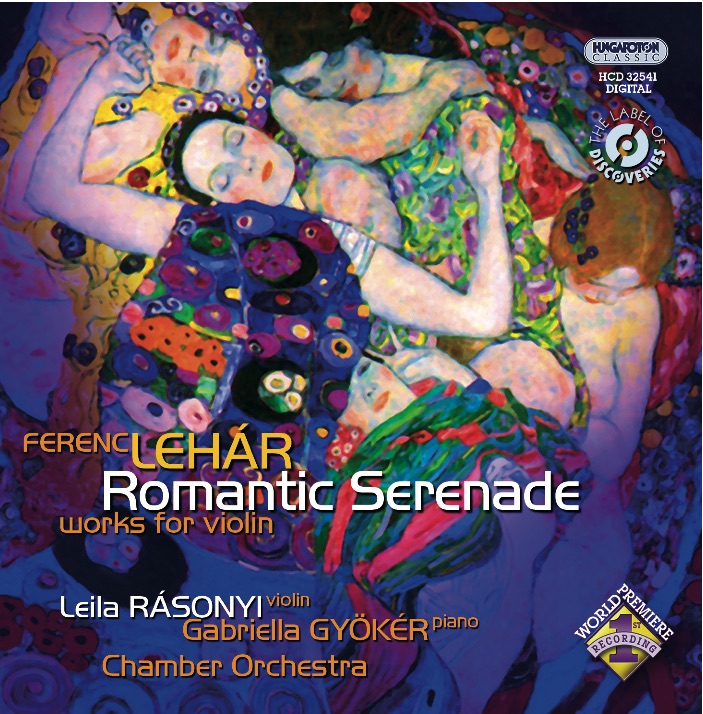 Обложка альбома «Lehár: Romantic Serenade - works for Violin (Romantikus szerenád - művei hegedűre)» — Gabriella Gyökér & Leila Rasonyi