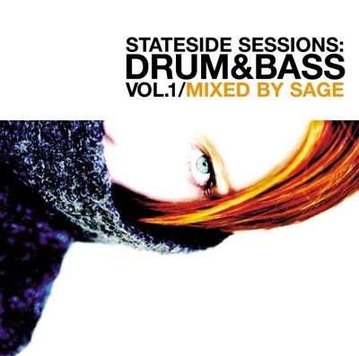 Stateside Sessions : Drum & Bass Vol. 1 (Continuous DJ Mix By Sage)