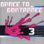 Dance to Goa Trance, Vol. 3