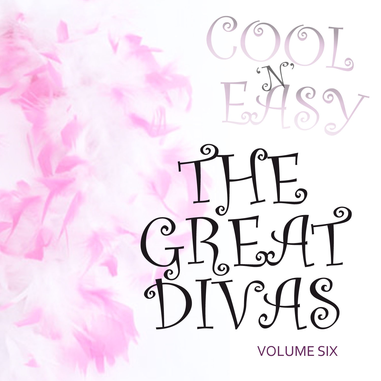 Cool & Easy: The Great Divas, Vol. 6