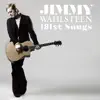 Jimmy Wahlsteen - You've Gotta Run Real Fast to Stand Still