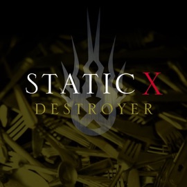 Destroyer Static-X