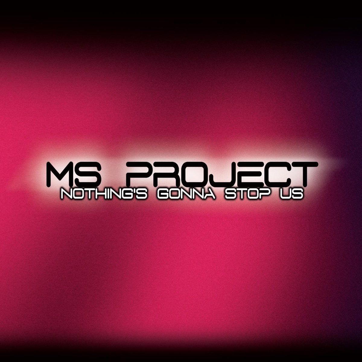 Nothing's Gonna Stop Us》- Ms Project的专辑 - Apple Music