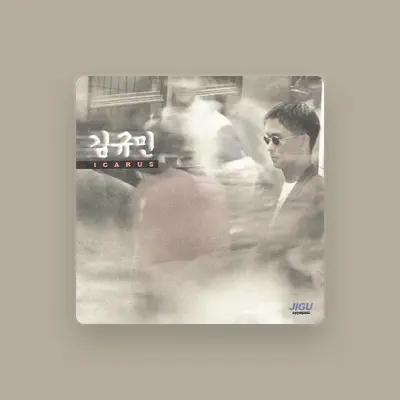 Listen to Kim Gyumin, watch music videos, read bio, see tour dates & more!